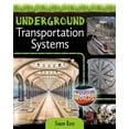 thumbnail image 1 of Underground Worlds: Underground Transportation Systems (Paperback), 1 of 1
