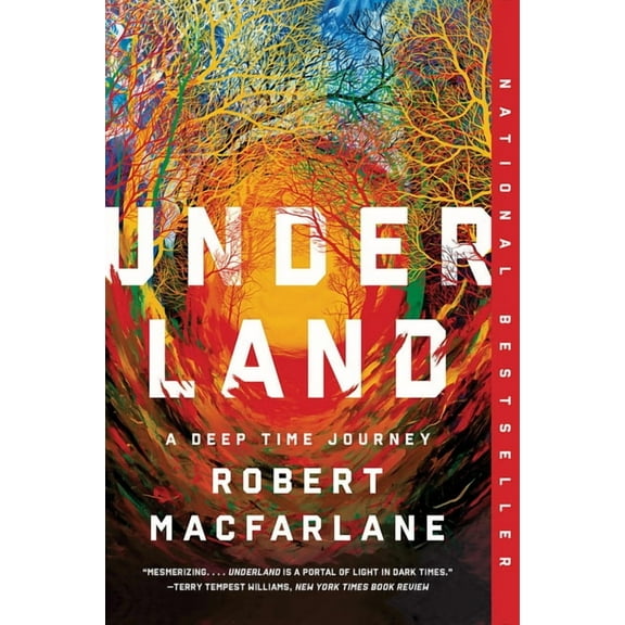 Underland: A Deep Time Journey, (Paperback)