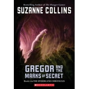 Underland Chronicles: Gregor and the Marks of Secret (the Underland Chronicles #4): Volume 4 (Paperback)
