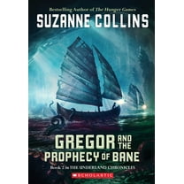 Underland Chronicles Gregor and the Prophecy of Bane, Book 02, (Paperback)