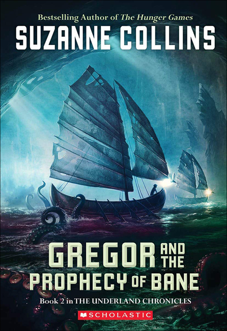 Underland Chronicles: Gregor and the Prophecy of Bane (Series #02) (Hardcover) - image 1 of 1
