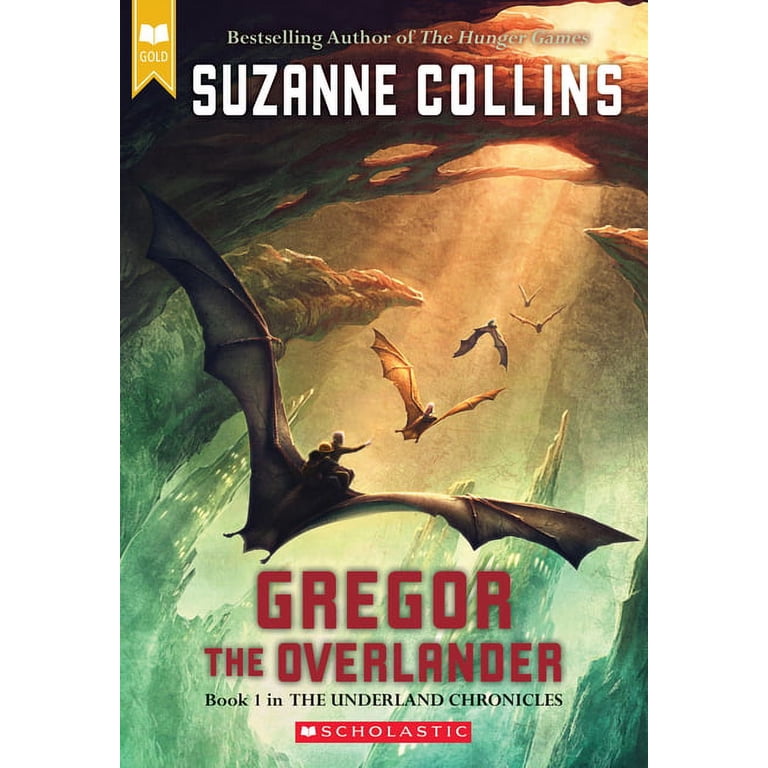Suzanne Collins Underland Chronicles Gregor the Overlander, Book
