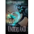 thumbnail image 1 of Underland Underland, Book 1, (Paperback), 1 of 1