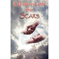 thumbnail image 1 of Underneath the Scars, (Paperback), 1 of 1