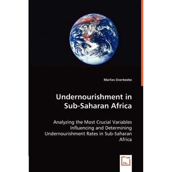 Undernourishment in Sub-Saharan Africa (Paperback)
