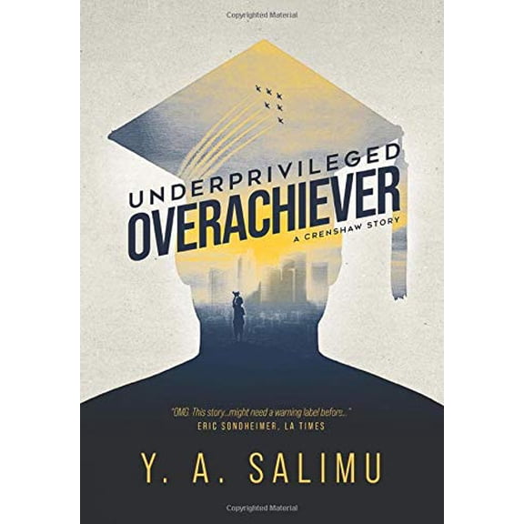 Pre-Owned Underprivileged Overachiever: A Crenshaw Story Hardcover