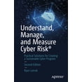 thumbnail image 1 of Understand, Manage, and Measure Cyber Risk(r): Practical Solutions for Creating a Sustainable Cyber Program, (Paperback), 1 of 1