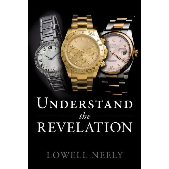 Understand The Revelation, (Paperback)