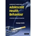 thumbnail image 1 of Understanding Adolescent Health Behaviour, (Hardcover), 1 of 1