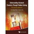 thumbnail image 1 of Understanding Advanced Chemistry Through Problem Solving: The Learner's Approach (in 2 Volumes) (Other), 1 of 1