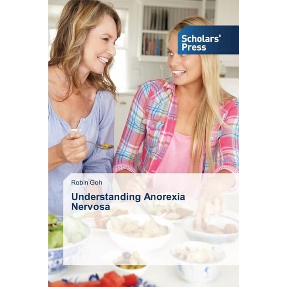 Understanding Anorexia Nervosa (Paperback)