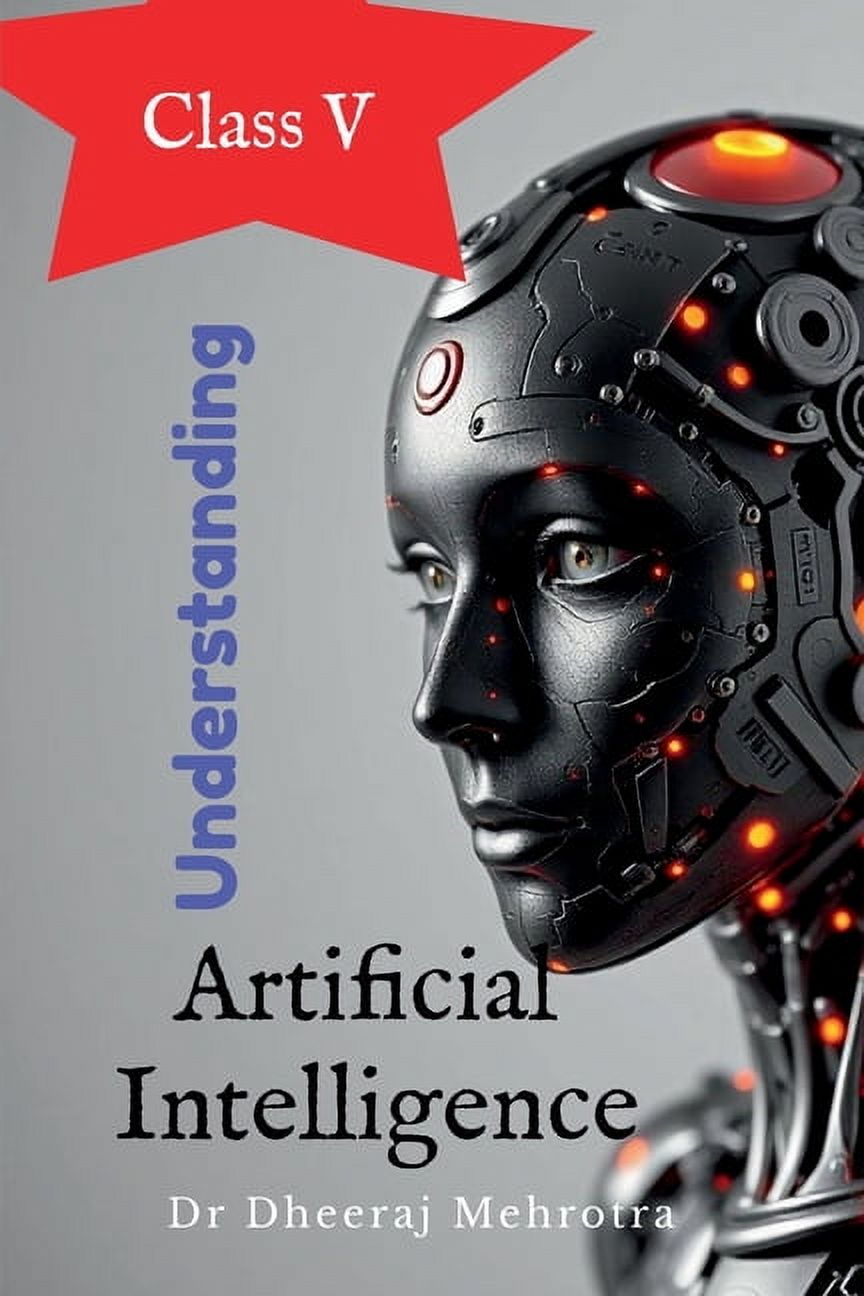 Understanding Artificial Intelligence Class V, (Paperback) - Walmart.com