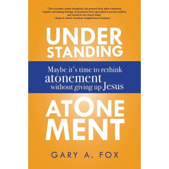 Understanding Atonement, (Paperback)
