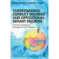thumbnail image 1 of Pre-Owned Understanding Conduct Disorder and Oppositional-Defiant Disorder: A guide to symptoms, management and treatment (Paperback) 0367232316 9780367232313, 1 of 1