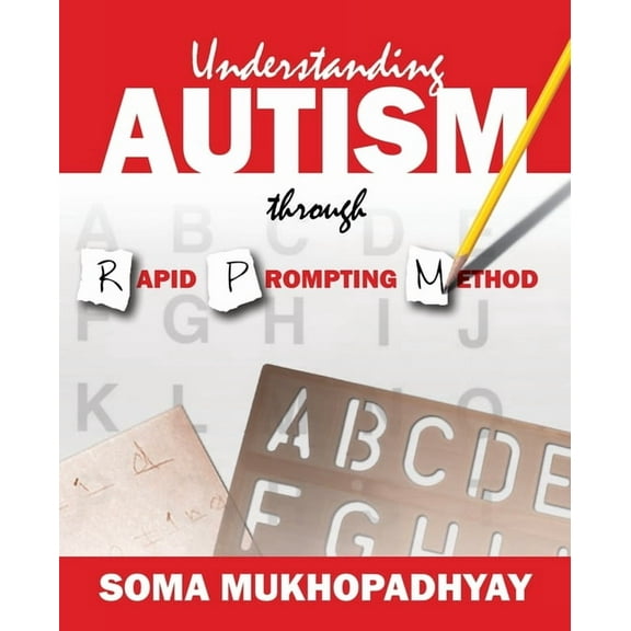Understanding Autism through Rapid Prompting Method, (Paperback)