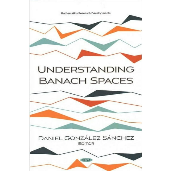 Understanding Banach Spaces