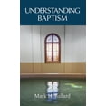 thumbnail image 1 of Understanding Baptism, (Paperback), 1 of 1
