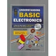 thumbnail image 1 of Understanding Basic Electronics : A Step-by-step Guide to Electricity, Electronics and Simple Circuits, 1 of 1