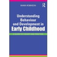 thumbnail image 1 of Understanding Behaviour and Development in Early Childhood: A Guide to Theory and Practice, (Paperback), 1 of 1