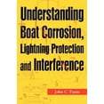 thumbnail image 1 of Understanding Boat Corrosion, Lightning Protection And Interference (Paperback), 1 of 1