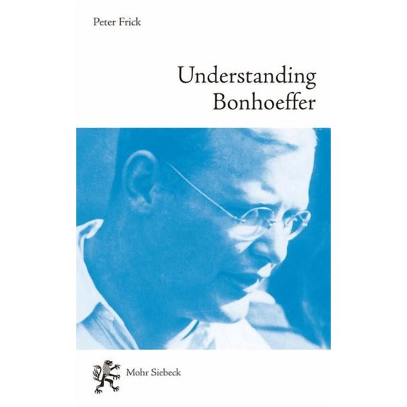 Understanding Bonhoeffer (Paperback)
