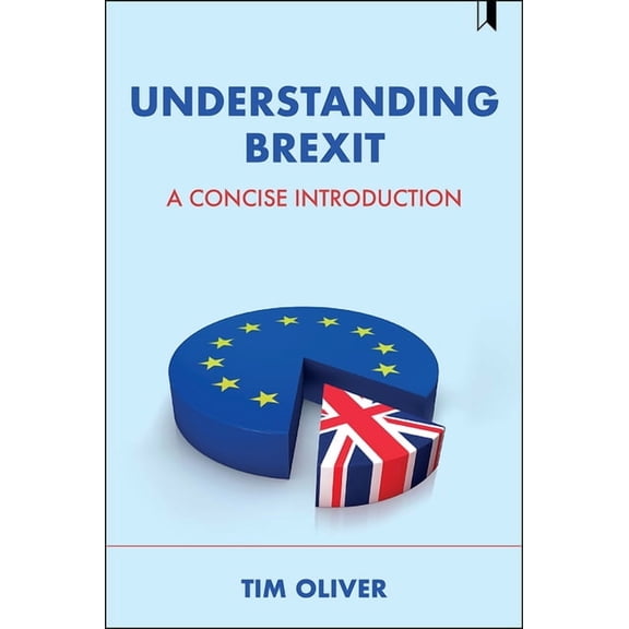 Understanding Brexit: A Concise Introduction, (Paperback)