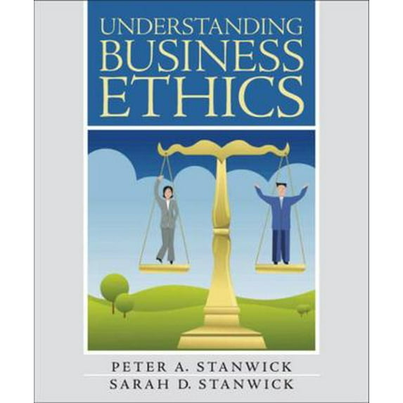 Pre-Owned Understanding Business Ethics (Paperback) 013173542X 9780131735422
