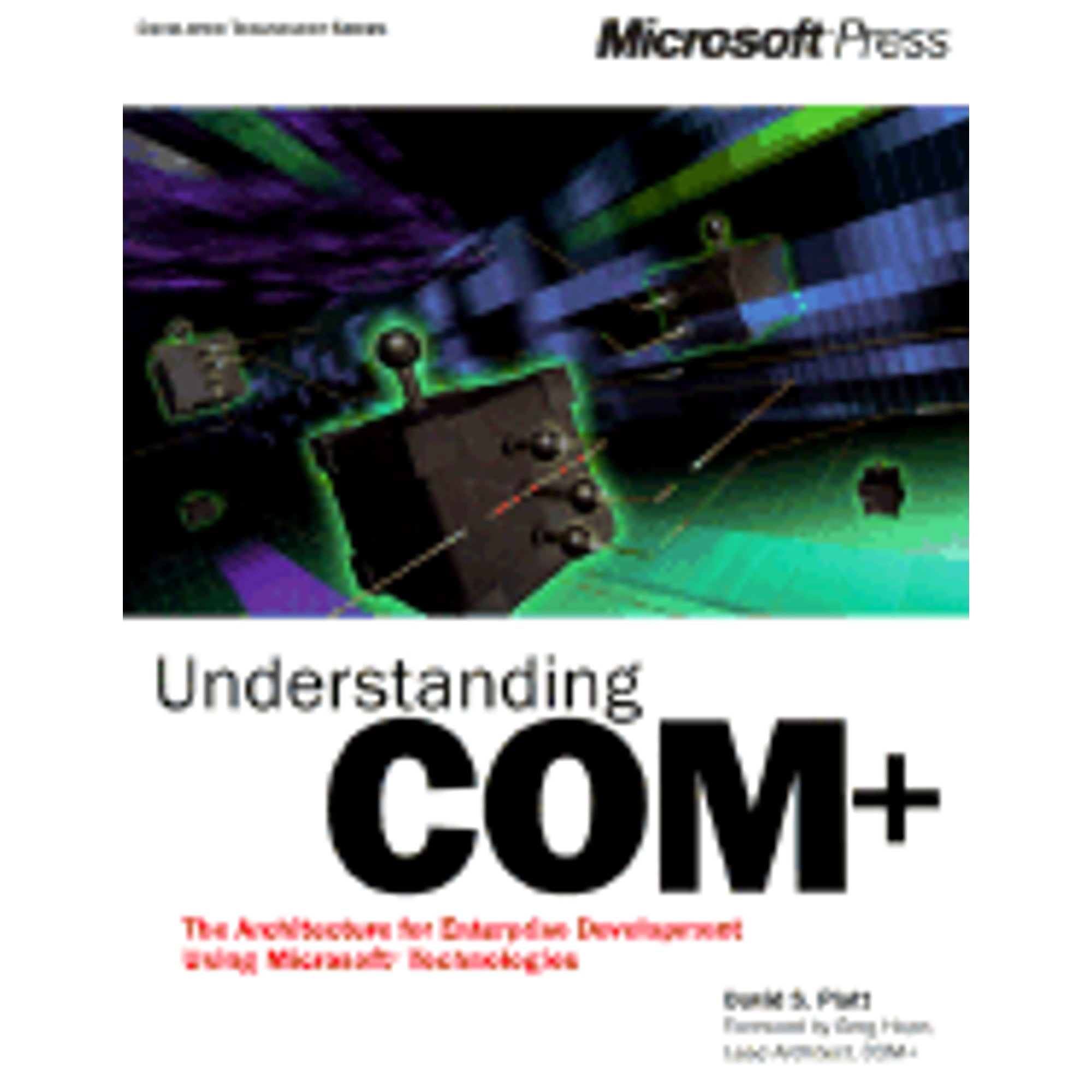 Pre-Owned Understanding Com+: The Architecture for Enterprise ...