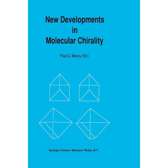 Understanding Chemical Reactivity New Developments in Molecular Chirality, Book 5, (Paperback)