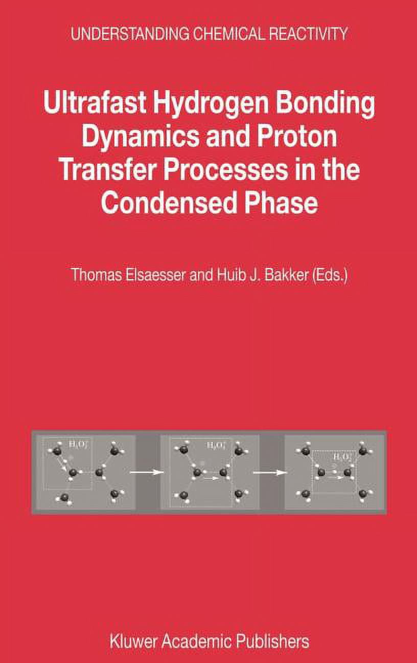 Transerv Processess Understanding Chemical Reactivity Ultrafast Hydrogen Bonding Dynamics ...