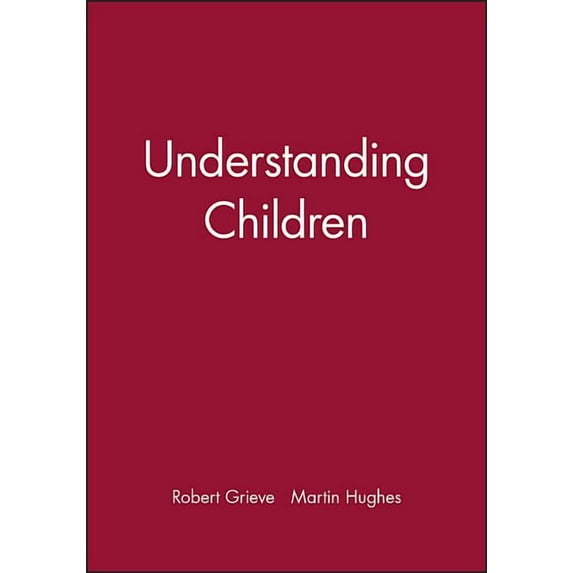 Understanding Children, (Paperback)