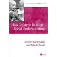thumbnail image 1 of Pre-Owned How Children Develop Social Understanding (Understanding Children's Worlds): 20 Paperback, 1 of 1
