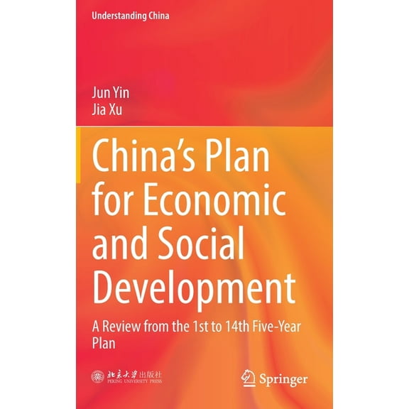 Understanding China China's Plan for Economic and Social Development: A Review from the 1st to 14th Five-Year Plan, (Hardcover)