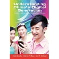 thumbnail image 1 of Understanding China's Digital Generation: A marketer's guide to understanding young Chinese consumers, (Paperback), 1 of 1
