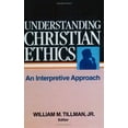 thumbnail image 1 of Pre-Owned Understanding Christian Ethics: An Interpretive Approach (Paperback) 0805461299 9780805461299, 1 of 1