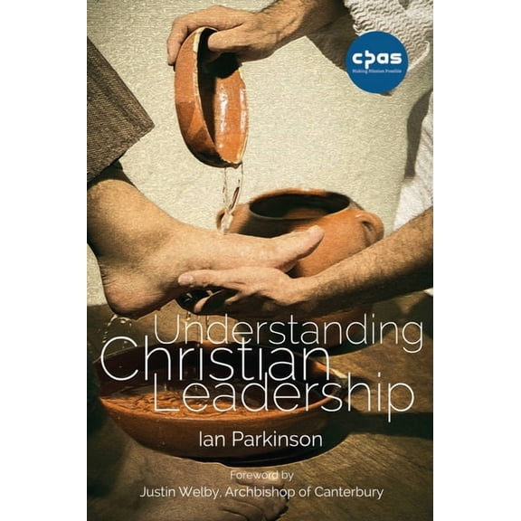 Understanding Christian Leadership, (Paperback)