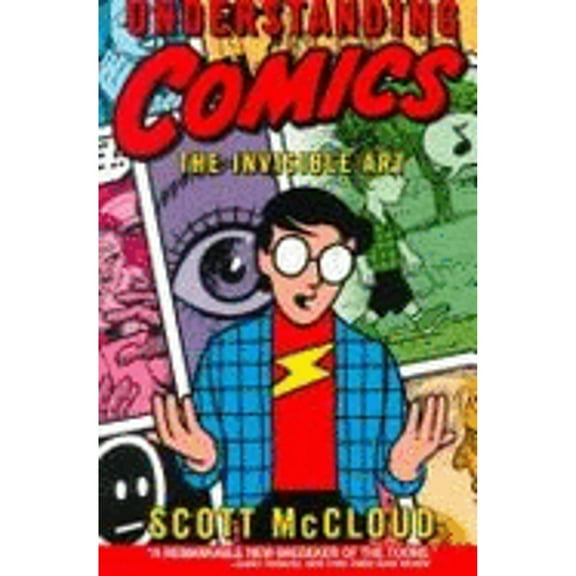 Pre-Owned Understanding Comics: The Invisible Art (Paperback) 0878162437 9780878162437