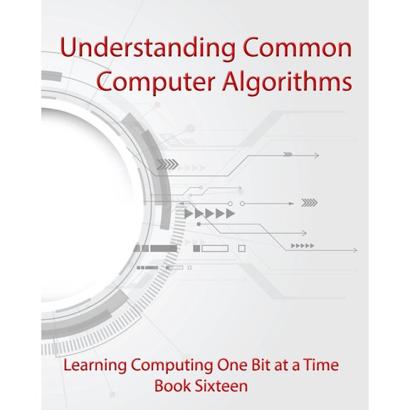 Understanding Common Computer Algorithms, (Paperback)