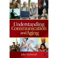 thumbnail image 1 of Pre-Owned Understanding Communication and Aging: Developing Knowledge and Awareness (Paperback) 1412926092 9781412926096, 1 of 1