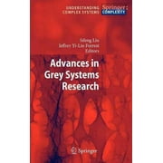 Understanding Complex Systems Advances in Grey Systems Research Hardcover