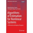 thumbnail image 1 of Understanding Complex Systems Algorithms of Estimation for Nonlinear Systems: A Differential and Algebraic Viewpoint, (Hardcover), 1 of 1