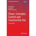 thumbnail image 1 of Understanding Complex Systems Chaos: Concepts, Control and Constructive Use, (Hardcover), 1 of 1