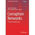 thumbnail image 1 of Understanding Complex Systems Corruption Networks: Concepts and Applications, (Paperback), 1 of 1