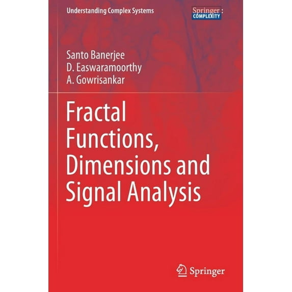 Understanding Complex Systems Fractal Functions, Dimensions and Signal Analysis, (Paperback)