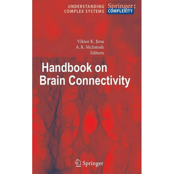 Understanding Complex Systems Handbook of Brain Connectivity, (Hardcover)
