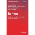 thumbnail image 1 of Understanding Complex Systems In Sync: The Emergence of Function in Minds, Groups and Societies, (Hardcover), 1 of 1