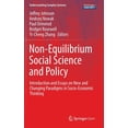 thumbnail image 1 of Understanding Complex Systems Non-Equilibrium Social Science and Policy: Introduction and Essays on New and Changing Paradigms in Socio-Economic Think, (Hardcover), 1 of 1
