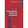 thumbnail image 1 of Understanding Complex Systems: Polystochastic Models for Complexity (Hardcover), 1 of 1