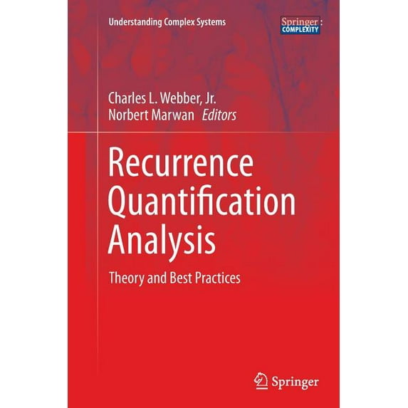Understanding Complex Systems Recurrence Quantification Analysis: Theory and Best Practices, (Paperback)