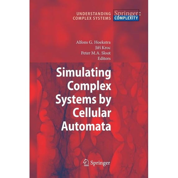 Understanding Complex Systems Simulating Complex Systems by Cellular Automata, (Paperback)
